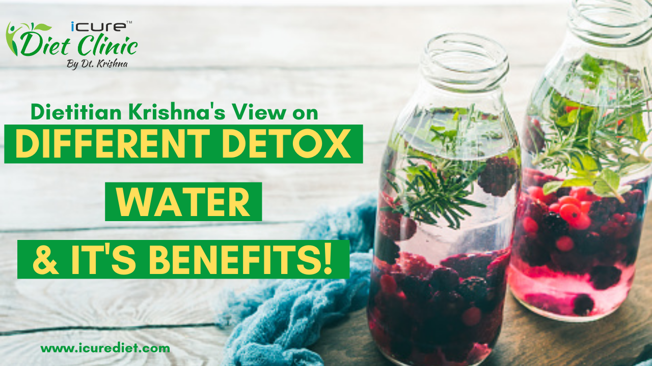 Different Detox Waters & Its' Benefits By Dietitian Krishna